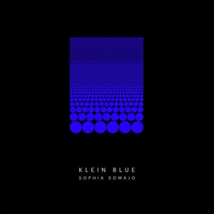 Sophia Somajo的專輯Klein Blue