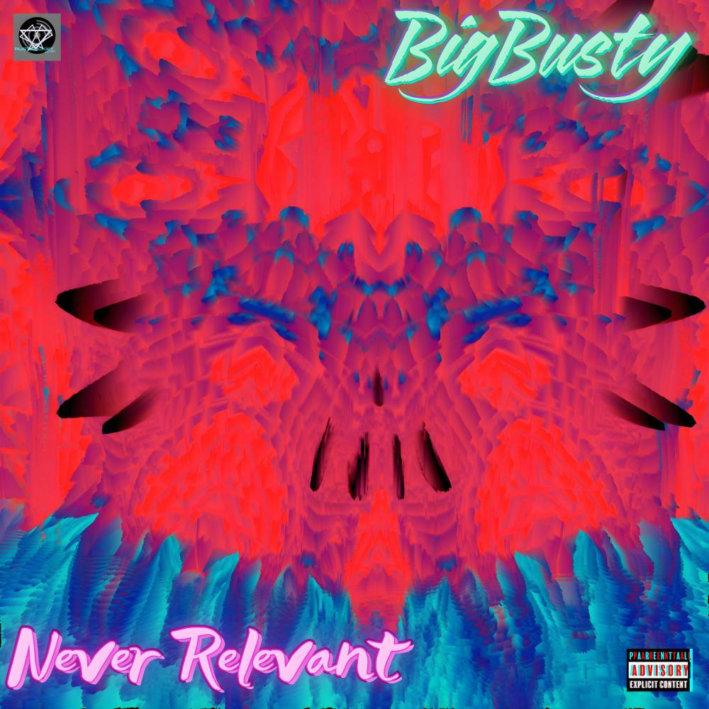 Never Relevant (feat. Insane Beatz & H-L Beatz|Explicit)