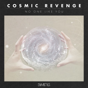 收聽Cosmic Revenge的No One Like You (Original)歌詞歌曲