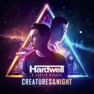 ดาวน์โหลดและฟังเพลง Creatures Of The Night พร้อมเนื้อเพลงจาก Hardwell