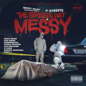 Messy Marv的專輯The Streets Get Messy (Deluxe Edition) (Explicit)