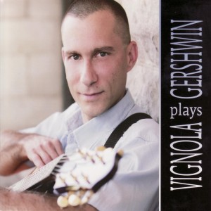 อัลบัม Vignola Plays Gershwin ศิลปิน Frank Vignola