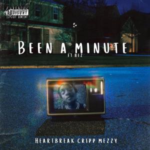 อัลบัม Been a Minute (feat. Bez) [Explicit] ศิลปิน Bez