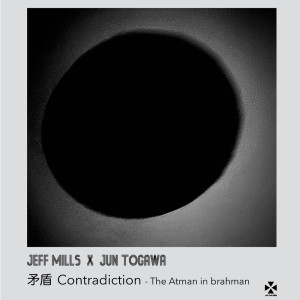 ดาวน์โหลดและฟังเพลง Contradiction - The Ātman In Brahman (Radio Edit) พร้อมเนื้อเพลงจาก Jeff Mills