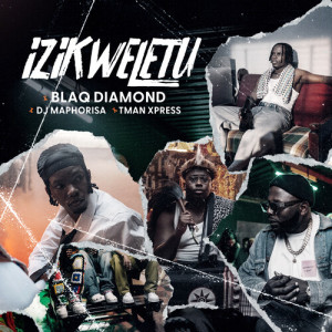Album Izikweletu from Blaq Diamond