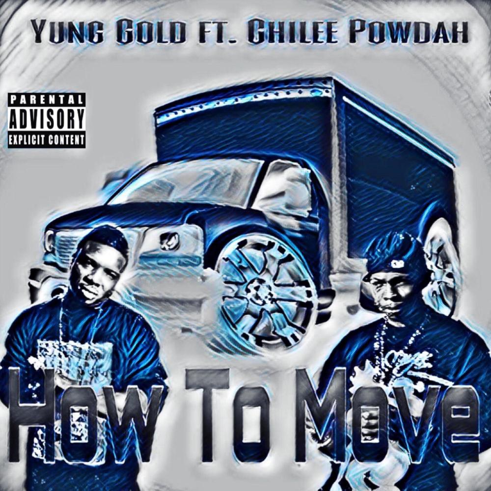 How to Move (feat. Chilee Powdah) (Explicit)