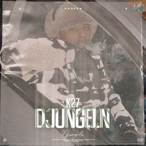 ดาวน์โหลดและฟังเพลง Djungeln (Explicit) พร้อมเนื้อเพลงจาก K27
