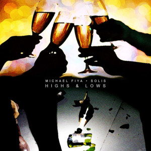 Michael Fiya的专辑Highs & Lows (Explicit)