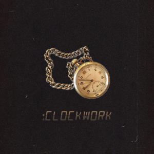 Gomey的專輯Clockwork (Explicit)