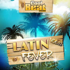 Album Latin Fever Vol. 02 from Various Artists