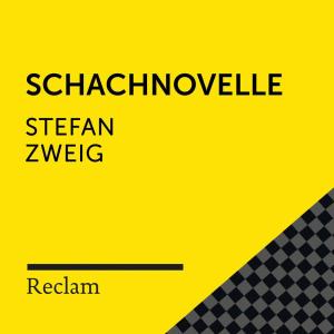 Stefan Zweig的專輯Stefan Zweig: Schachnovelle (Reclam Hörbuch)