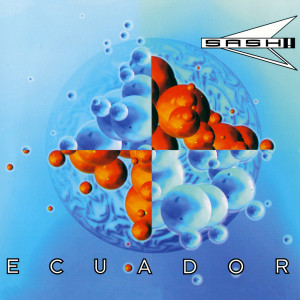 ดาวน์โหลดและฟังเพลง Ecuador (Powerblast Dub) พร้อมเนื้อเพลงจาก Sash!
