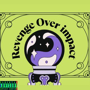 Album Revenge Over Impact from Ljyb