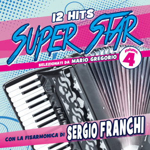 Album 12 Hits Super Star, Vol. 4 oleh Sergio Franchi