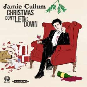 Jamie Cullum的專輯Christmas Don’t Let Me Down (Single Version)
