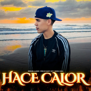 收聽EZEQUIEL LLANOS的Hace Calor歌詞歌曲