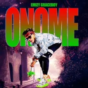 EMIZY GRACEBOY的專輯Onome