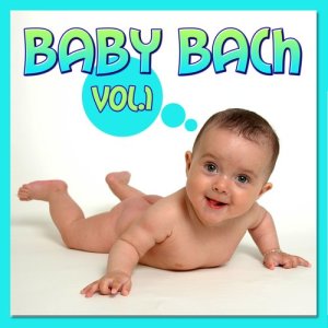 Ludwig van Beethoven的專輯Baby Bach   Vol 1