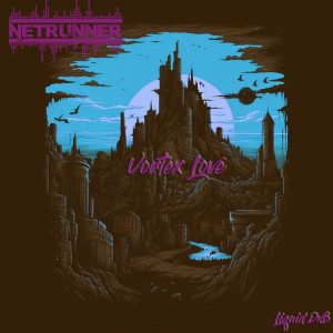 Vortex Love dari Netrunner
