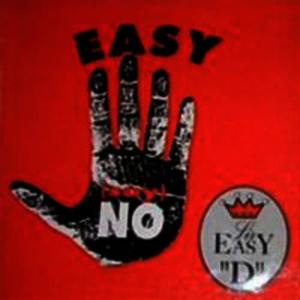 收聽Sir Easy 'D'的Say No歌詞歌曲