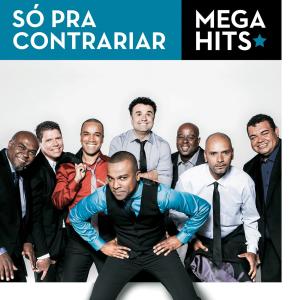 Só Pra Contrariar的專輯Mega Hits - Só Pra Contrariar