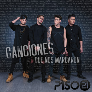 Piso 21的专辑Canciones Que Nos Marcaron (Explicit)