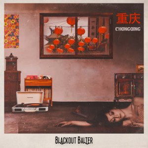Chongqing dari Blackout Balter