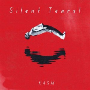 Kasm的專輯Silent Tears