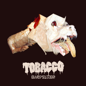 Tobacco的專輯Babysitter