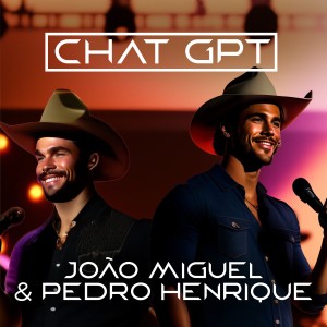 Listen to Chat GPT song with lyrics from João Miguel