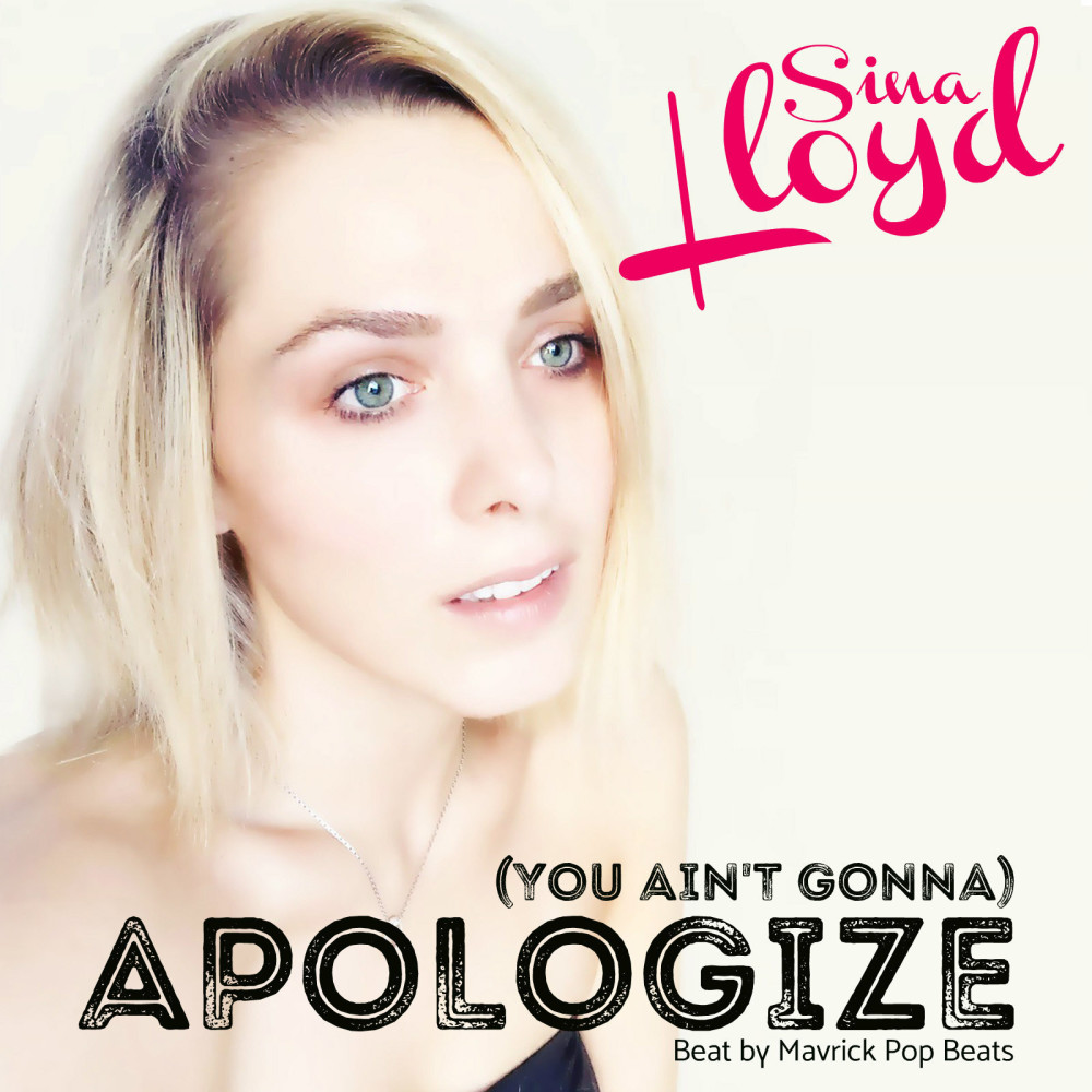 (You Ain't Gonna) Apologize