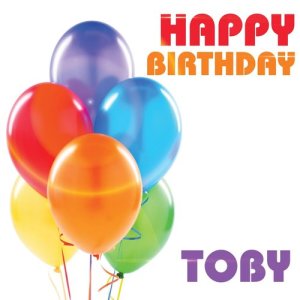 收聽The Birthday Crew的Happy Birthday Toby歌詞歌曲