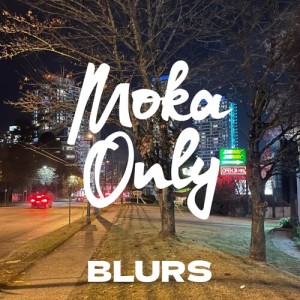 Album Blurs (Explicit) oleh Moka Only