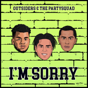 收聽Outsiders的I'm Sorry歌詞歌曲