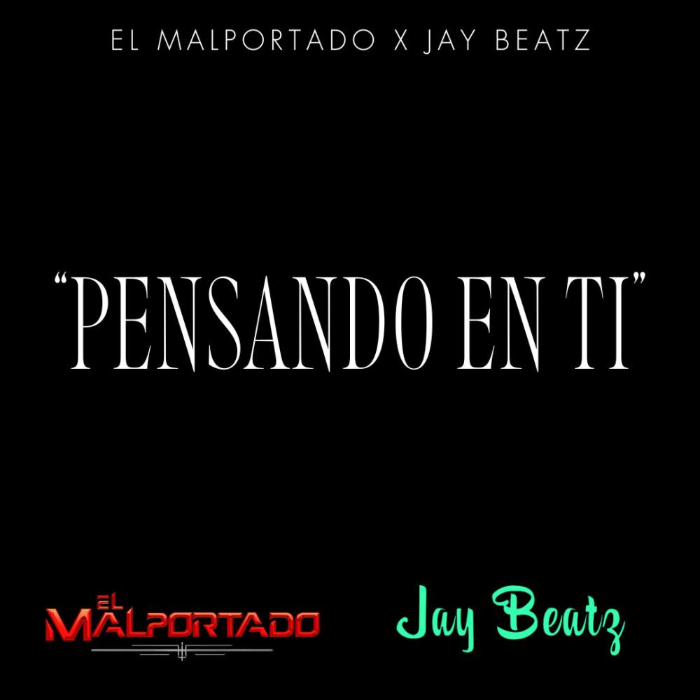 Pensando En Ti (feat. Jay Beatz) (Explicit)