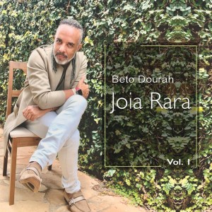 BETO DOURAH的專輯Joia Rara - Vol. 1