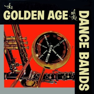The Poll Winners的專輯The Golden Age Of The Dance Bands