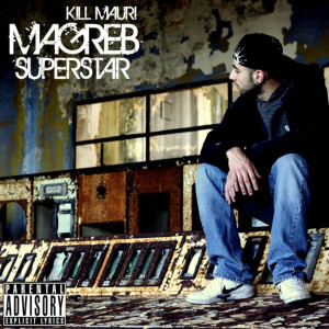 Kill Mauri的專輯Magreb Superstar (Explicit)
