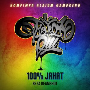 Listen to 100% JAHAT song with lyrics from Reza Reamshot
