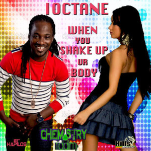 收聽I Octane的When You Shake up Your Body歌詞歌曲