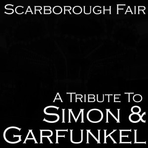 Scarborough Faire的專輯A Tribute To Simon & Garfunkel
