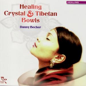 ดาวน์โหลดและฟังเพลง Heart to Crown Chakra พร้อมเนื้อเพลงจาก Danny Becher