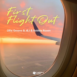 Listen to First Flight Out song with lyrics from Ollie Groove