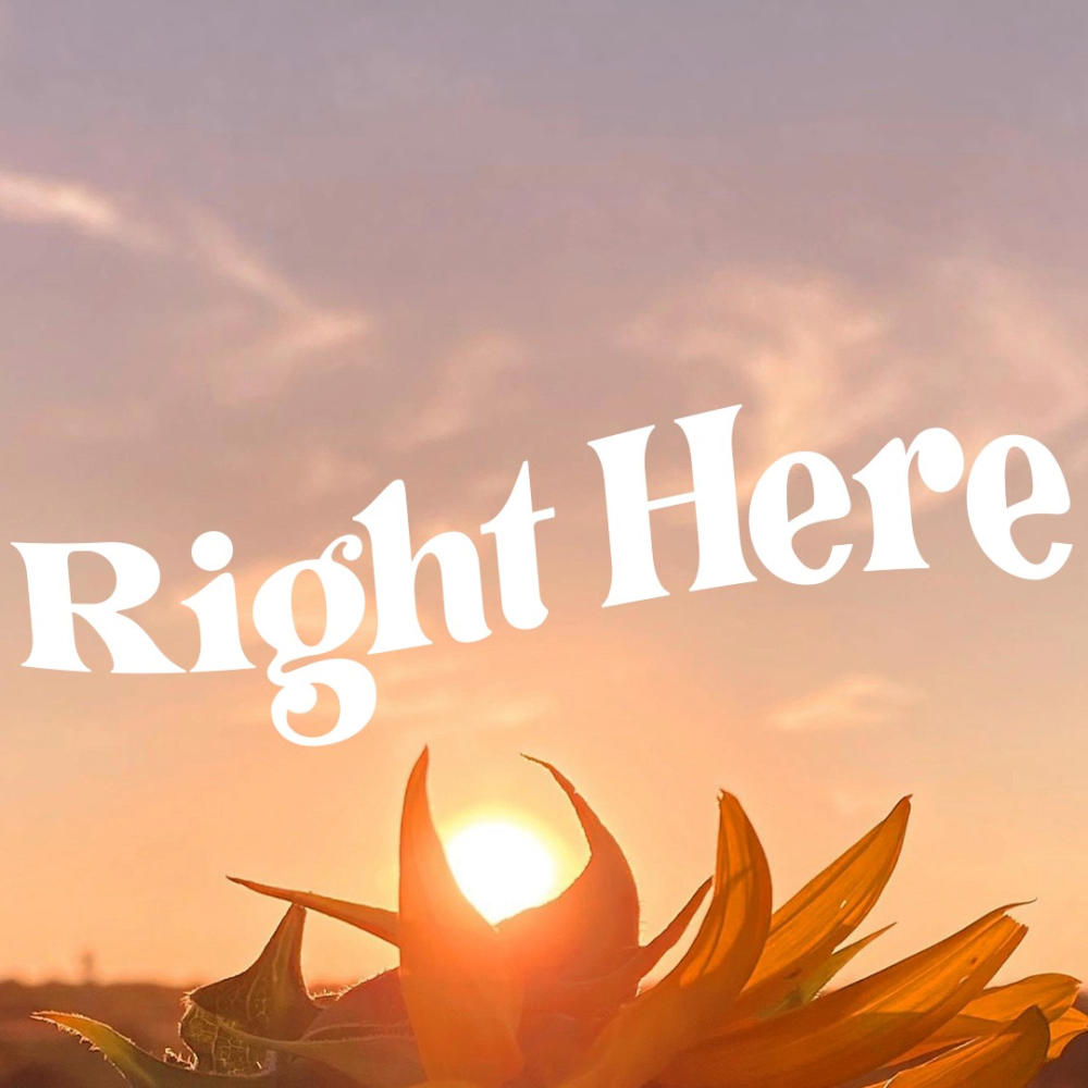 Right Here