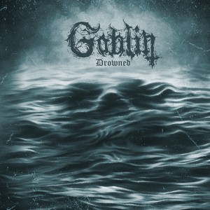 Goblin的專輯Drowned