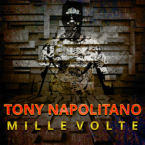 Album Mille volte from Tony Napolitano