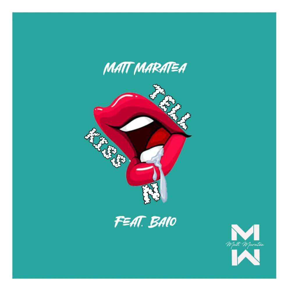 Kiss N' Tell (feat. Balo) (Explicit)
