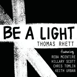 ดาวน์โหลดและฟังเพลง Be A Light พร้อมเนื้อเพลงจาก Thomas Rhett