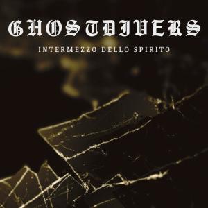 Ghostdivers的專輯Intermezzo Dello Spirito