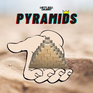 อัลบัม Pyramids (Explicit) ศิลปิน Lofty.Kell